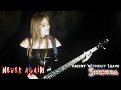 NEVER AGAIN - Absent WIthout Leave (Sirenia Cover) video thumbnail