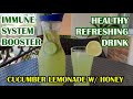BEST CUCUMBER LEMONADE RECIPE HOW TO MAKE CUCUMBER LEMONADE REFRESHING HEALTHY DRINK RECIPE