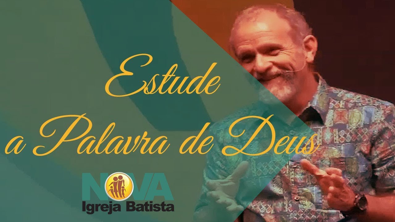 ESTUDE A PALAVRA DE DEUS