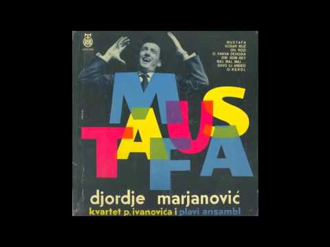 Djordje Marjanovic - O, Kerol - (Audio 1961) HD