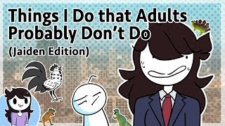 Things I Do that Adults Probably Don&#39;t Do (Jaiden Edition)