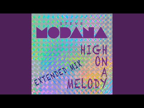 High On a Melody (Extended Mix)
