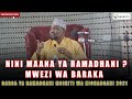 Nini Maana Ya Ramadhani ? / Mwezi wa Baraka / Sheikh Walid Alhad