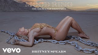 Britney Spears - Mood Ring (By Demand) (Ape Drums Remix (Audio))