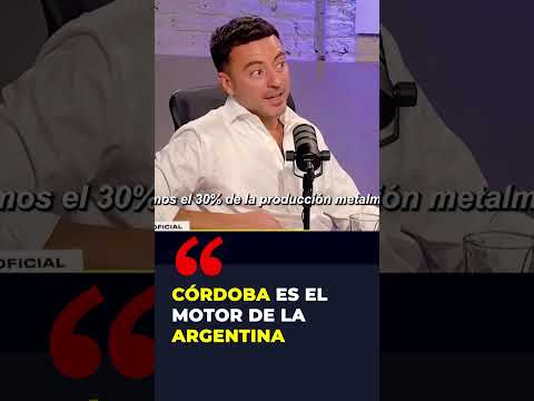 CORDOBA ES EL MOTOR DE ARGENTINA