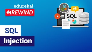 SQL injection  | SQL Injection Attack Tutorial | Cybersecurity Training | Edureka Rewind-5