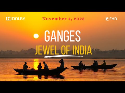 Ganges - The Jewel of India | Full Documentary