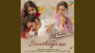 Download lagu Saathiya (Ishq-e-Laa OST) mp3 Download lagu Saathiya (Ishq-e-Laa OST) mp3