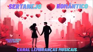 Sertanejo roântico [seleção feita pelo Décio]