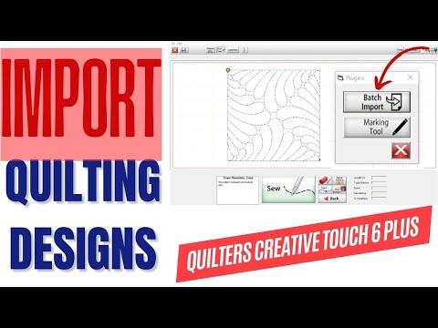 Import Quilting Designs into Quilter's Creative Touch 6 Plus - QCT 6+