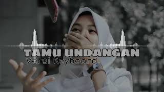 Download lagu TAMU UNDANGAN 🏝||| VERSI KEYBOARD ||| Cocok Buat santai lagu minang terbaru🔥🏝 mp3 Download lagu TAMU UNDANGAN 🏝||| VERSI KEYBOARD ||| Cocok Buat santai lagu minang terbaru🔥🏝 mp3