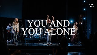 You and You Alone | Jeremy Riddle - Worship Moment