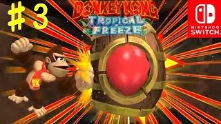 Switch版【ドンキーコングトロピカルフリーズ】２人プレイ実況＃3