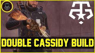 Double Cassidy Build + Gameplay (The Division)
