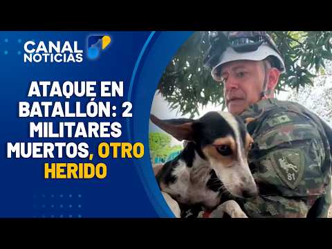 Tragedia en batallón de Sogamoso: dos militares muertos y un herido | Canal 1 Noticias
