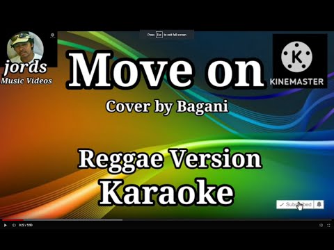 Move on - Bagani cover  || Karaoke Reggae version
