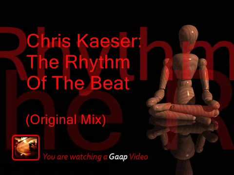 Chris Kaeser - The Rhythm Of The Beat (Original Vocal Mix) - High Quality