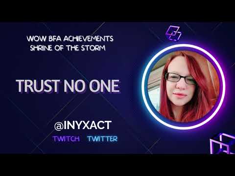 Trust No One BFA Achievement, World of Warcraft