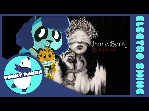 Electro Swing | Jamie Berry - Mockingbird