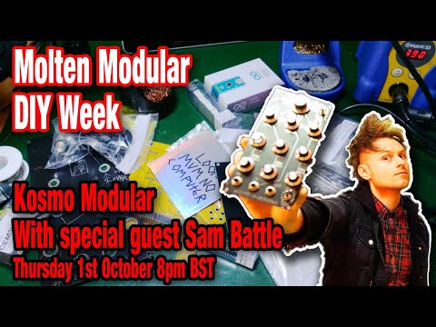 Molten Modular DIY Week - Kosmo Modular with Sam Battle