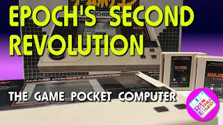 Epoch's second revolution: The Game Pocket Computer