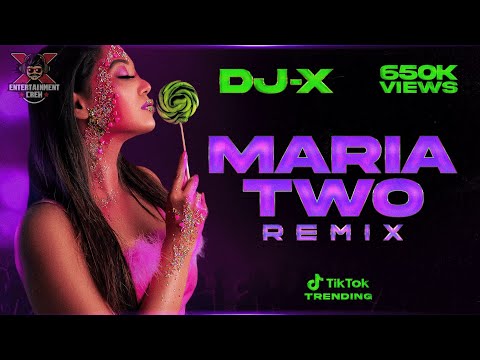 [DJ-X] Maria Two Mix - TIK TOK TRENDING | Daddy Shaq's Hit