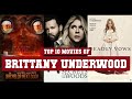 Brittany Underwood Top 10 Movies Of Brittany Underwood Best 10 Movies Of Brittany Underwood