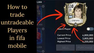 Unlocking the Secret: How to Trade Untradeable Players in FIFA Mobile - Ultimate Guide | FIFA Mobile