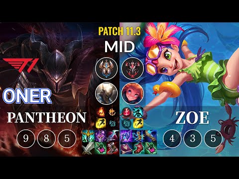 T1 Oner Pantheon vs Zoe Mid - KR Patch 11.3