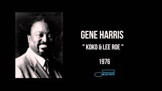 Gene Harris " Koko & Lee Roe "