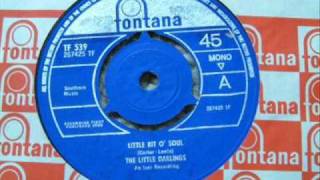 &quot;Little Bit O&#39; Soul&quot; - The Little Darlings (ORIGINAL  VERSION 1965)