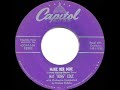 1954 HITS ARCHIVE: Make Her Mine - Nat King Cole