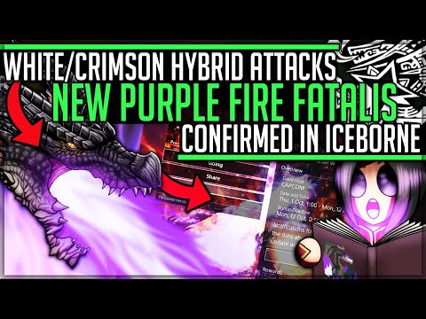 Purple Flame Fatalis Confirmed - Crimson/White Hybrid Black Dragon - Monster Hunter World Iceborne!