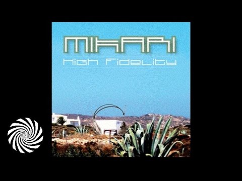 Mikari - High Fidelity