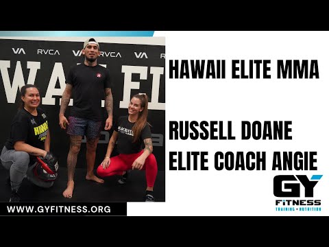 Hawaii Elite MMA with MMA Fighter Russell Doane and Elite MMA Coach Angie