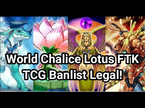 World Chalice Lotus FTK TCG Banlist Legal -  2 card combo