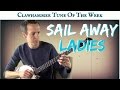 Clawhammer Banjo - Tune (and Tab) of the Week: "Sail Away Ladies"