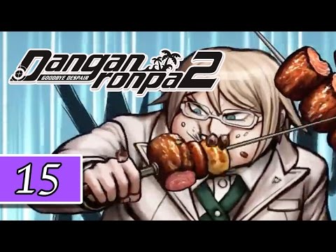 Danganronpa 2: Goodbye Despair - Blind Playthrough - Pt.15 -  "Bouncer Byakuya"