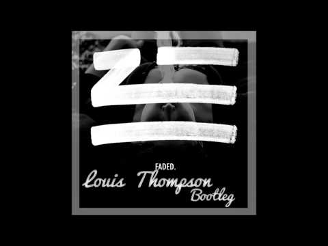 Zhu - Faded (Louis Thompson Bootleg)