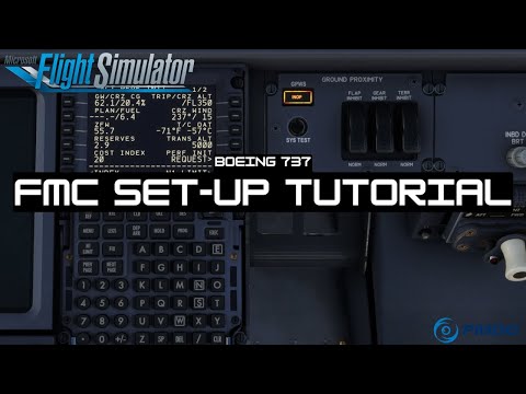 FMC SETUP-Tutorial - Boeing 737 Pilot - PMDG FS2020 Deutsch