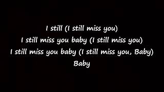 Seckond Chaynce - I miss you bae lyrics