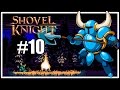 Командная работа [ФИНАЛ Shovel Knight #10] 