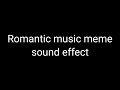 Romantic music meme