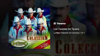 El Veneno - Los Tucanes De Tijuana [Audio Oficial]