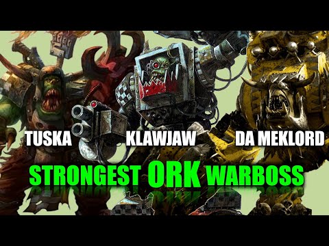 10 Strongest Ork Warbosses Ever (Warhammer 40K)