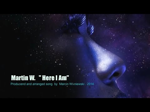 Martin.W "Here I Am" ( MIX VERSION 80s . ) 2016.