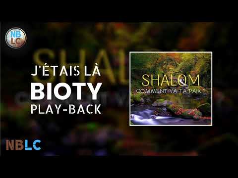 Play-Back - J'étais là - Bioty