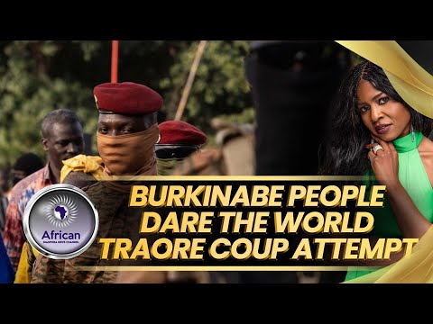 Burkinabe People DARE The World to Mess Around & Find Out Over Coup Attempts On Traore