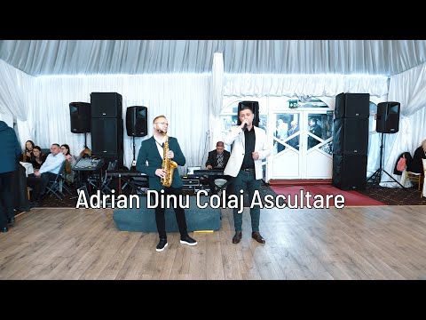Adrian Dinu Colaj Ascultare