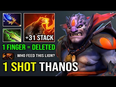 1 SHOT THANOS MID +31 Finger Stack Lion 15Min Scepter EZ Delete Anyone From the Map Dota 2